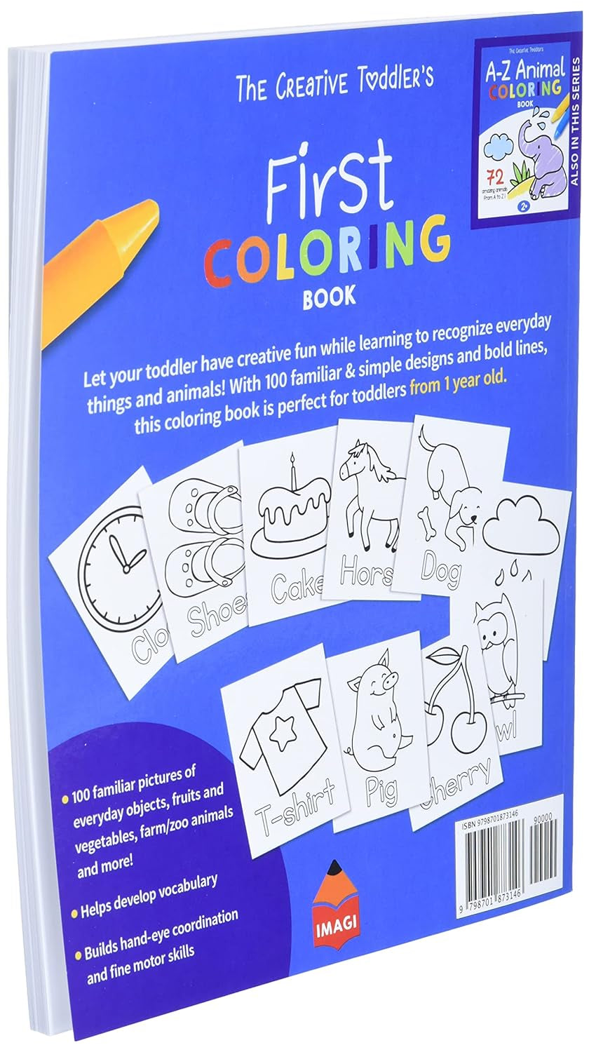 The Creative Toddler’S First Coloring Book Ages 1-3: 100 Everyday Things and Animals to Color and Learn | for Toddlers and Kids Ages 1, 2 & 3 (US Edition)