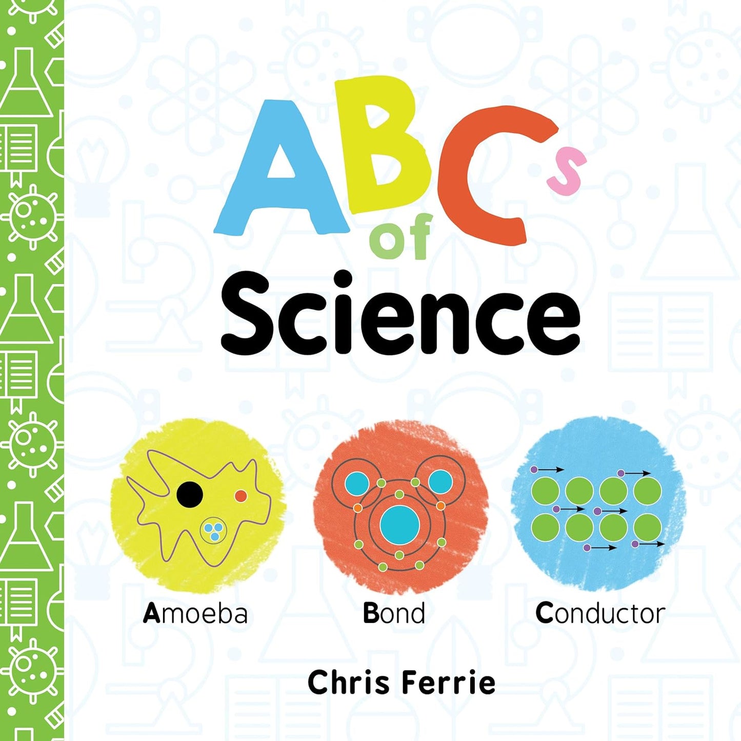 Baby University Abc'S Board Book Set: a Scientific Alphabet for Toddlers 1-3 (Baby University Board Book Sets)