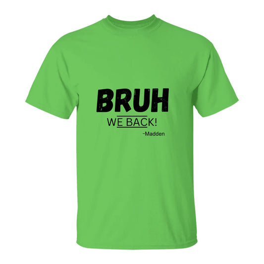 Customized "Bruh We Back!" Youth Graphic Tee