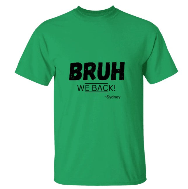 Customized "Bruh We Back!" Youth Graphic Tee