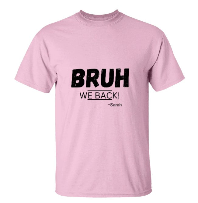 Customized "Bruh We Back!" Youth Graphic Tee