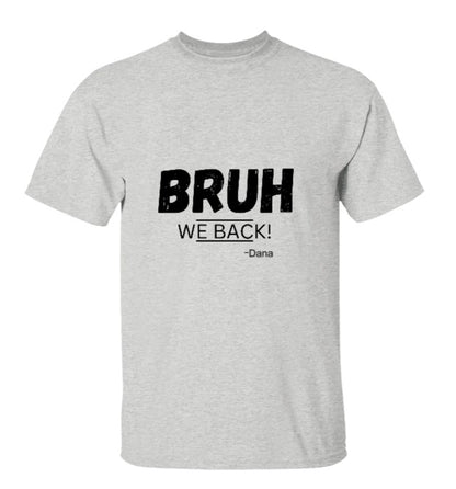 Customized "Bruh We Back!" Youth Graphic Tee