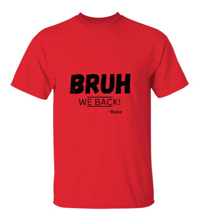 Customized "Bruh We Back!" Youth Graphic Tee