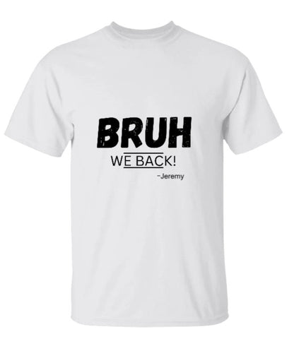 Customized "Bruh We Back!" Youth Graphic Tee