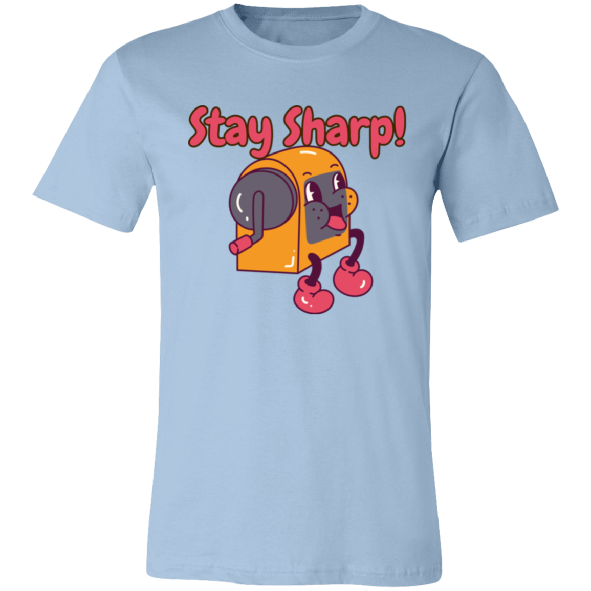 "Stay Sharp!" Graphic Tee