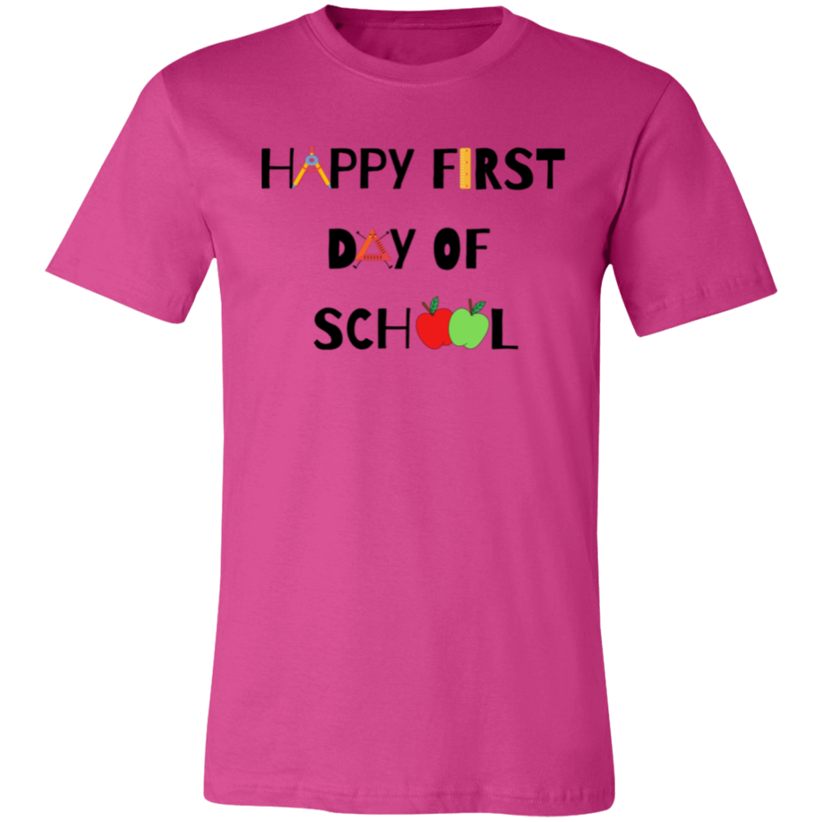 "Happy First Day of School" Graphic Tee