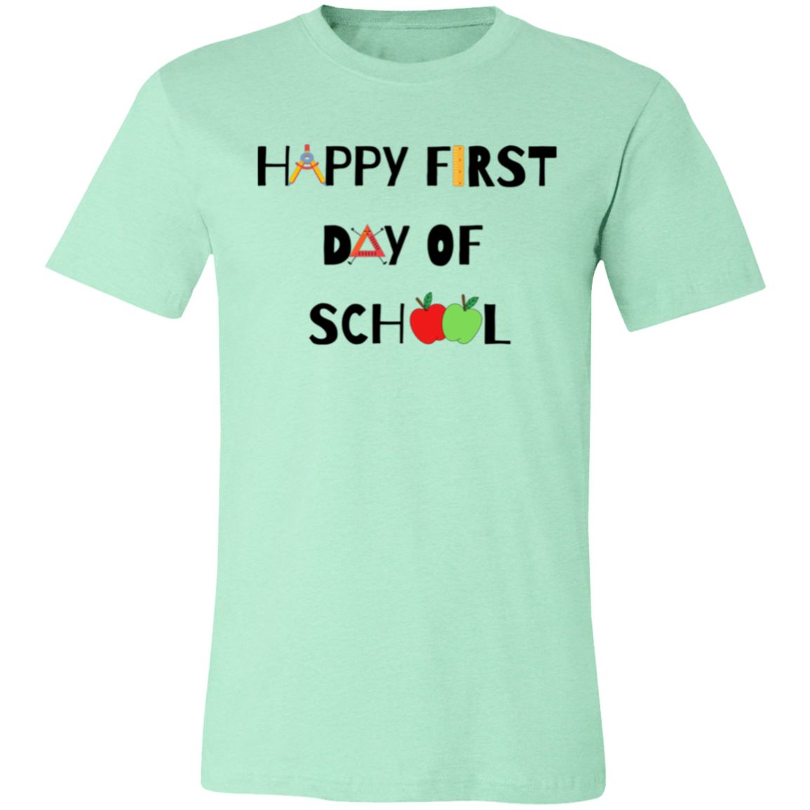 "Happy First Day of School" Graphic Tee