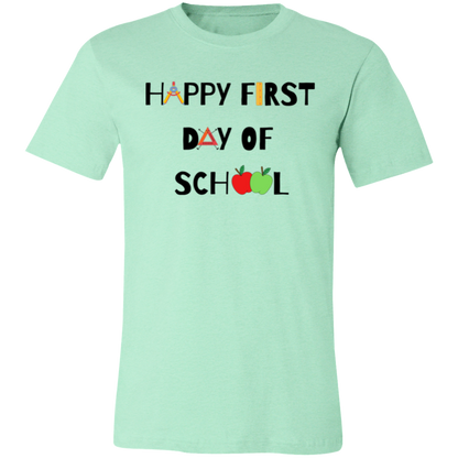 "Happy First Day of School" Graphic Tee