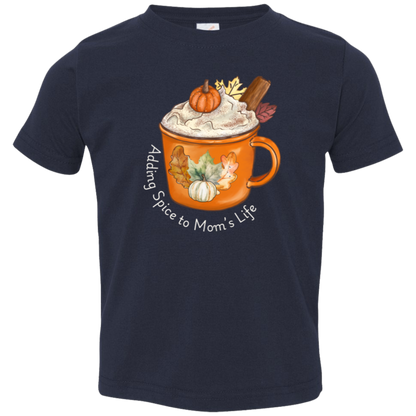 Pumpkin "Adding Spice to Mom's Life" Toddler Tee