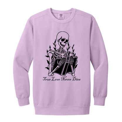 Skeleton "True Love never Dies" Adult Crewneck Sweatshirt l Book Lover l Halloween l Skeleton