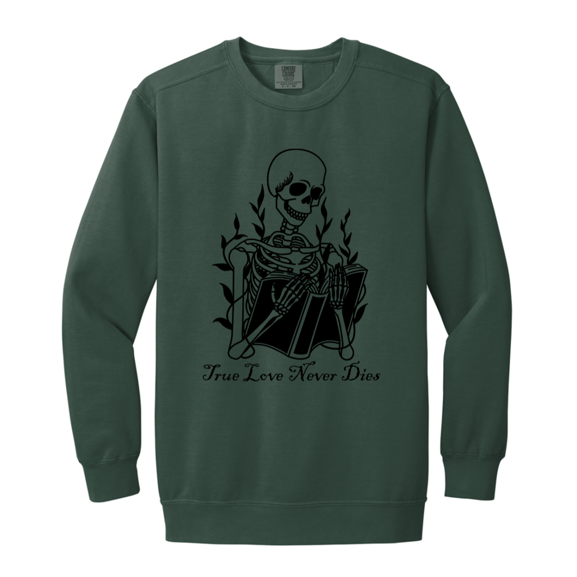 Skeleton "True Love never Dies" Adult Crewneck Sweatshirt l Book Lover l Halloween l Skeleton