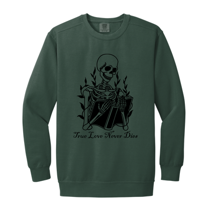 Skeleton "True Love never Dies" Adult Crewneck Sweatshirt l Book Lover l Halloween l Skeleton