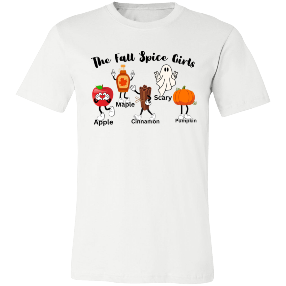 Silly Cartoon "The Fall Spice Girls" Short-Sleeve T-Shirt l Funny l Joke l Cute l Punny l Fall Humor l Apple l Pumpkin l Maple l Cinnamon l Ghost