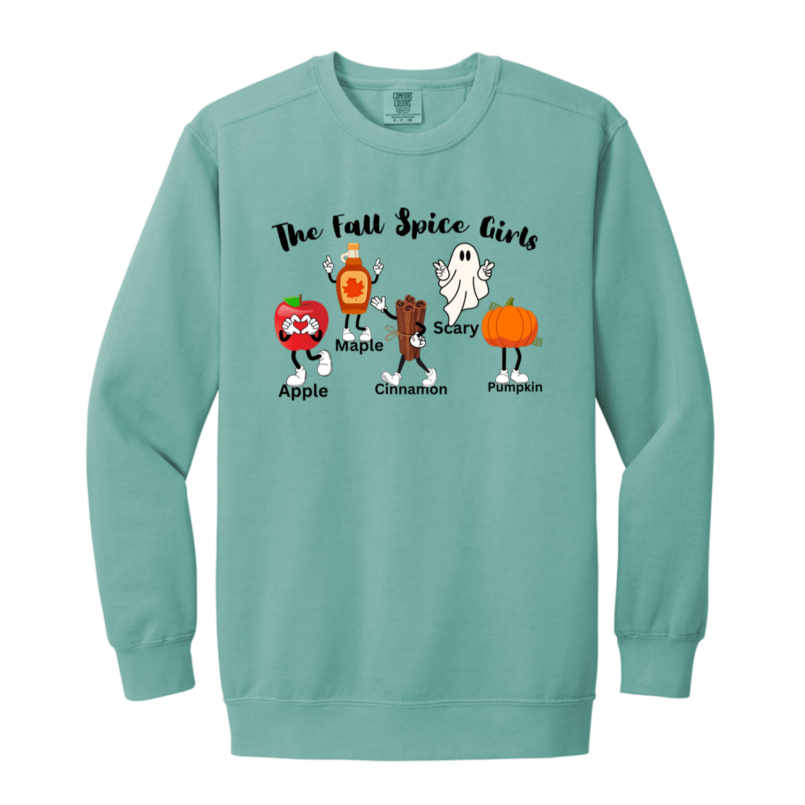 The "Fall Spice Girls" Adult Crewneck Sweatshirt l Apple l Pumpkin l Cinnamon l Maple l Ghost l Funny