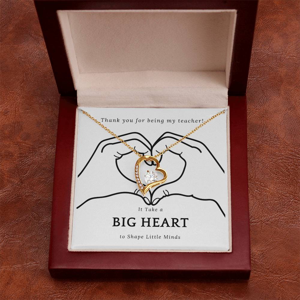 It Takes a Big Heart to Shape Little Minds l Forever Love Teacher's Necklace l Teacher Gift