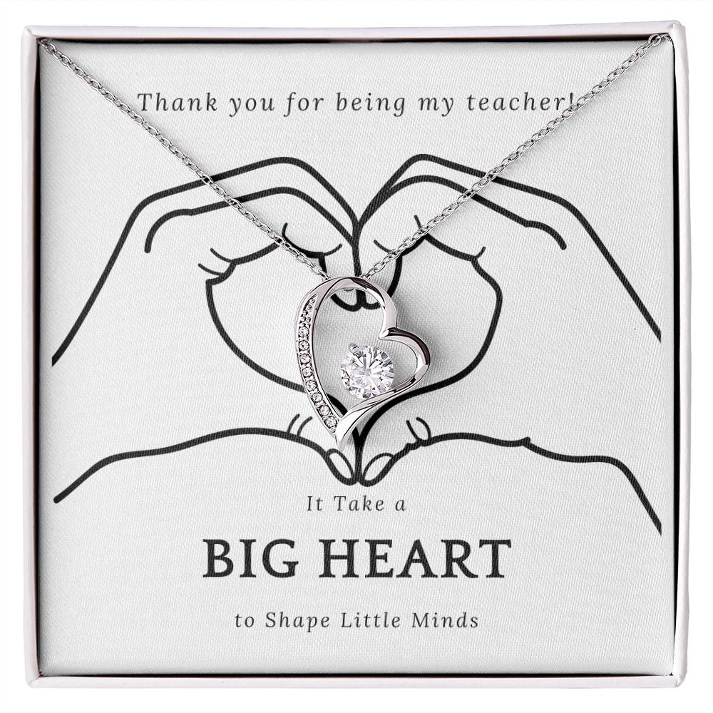 It Takes a Big Heart to Shape Little Minds l Forever Love Teacher's Necklace l Teacher Gift