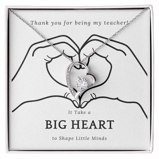 It Takes a Big Heart to Shape Little Minds l Forever Love Teacher's Necklace l Teacher Gift