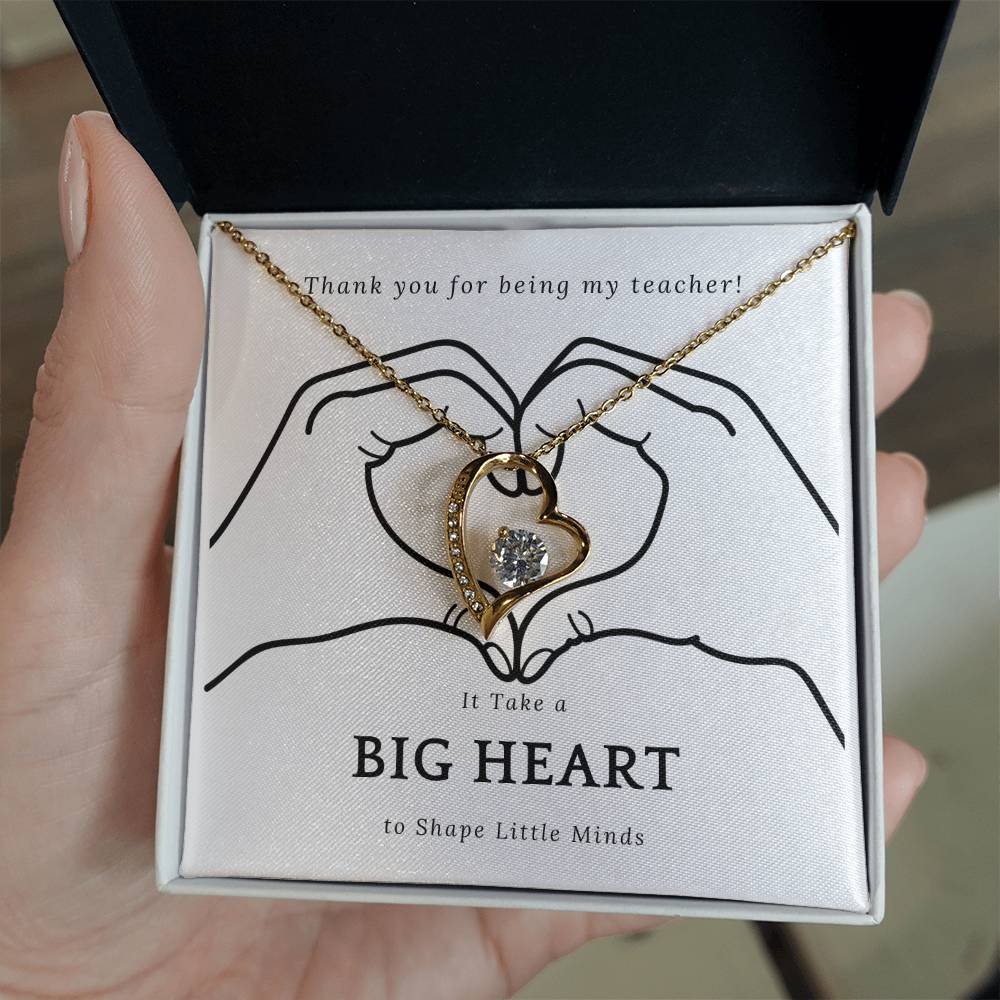 It Takes a Big Heart to Shape Little Minds l Forever Love Teacher's Necklace l Teacher Gift