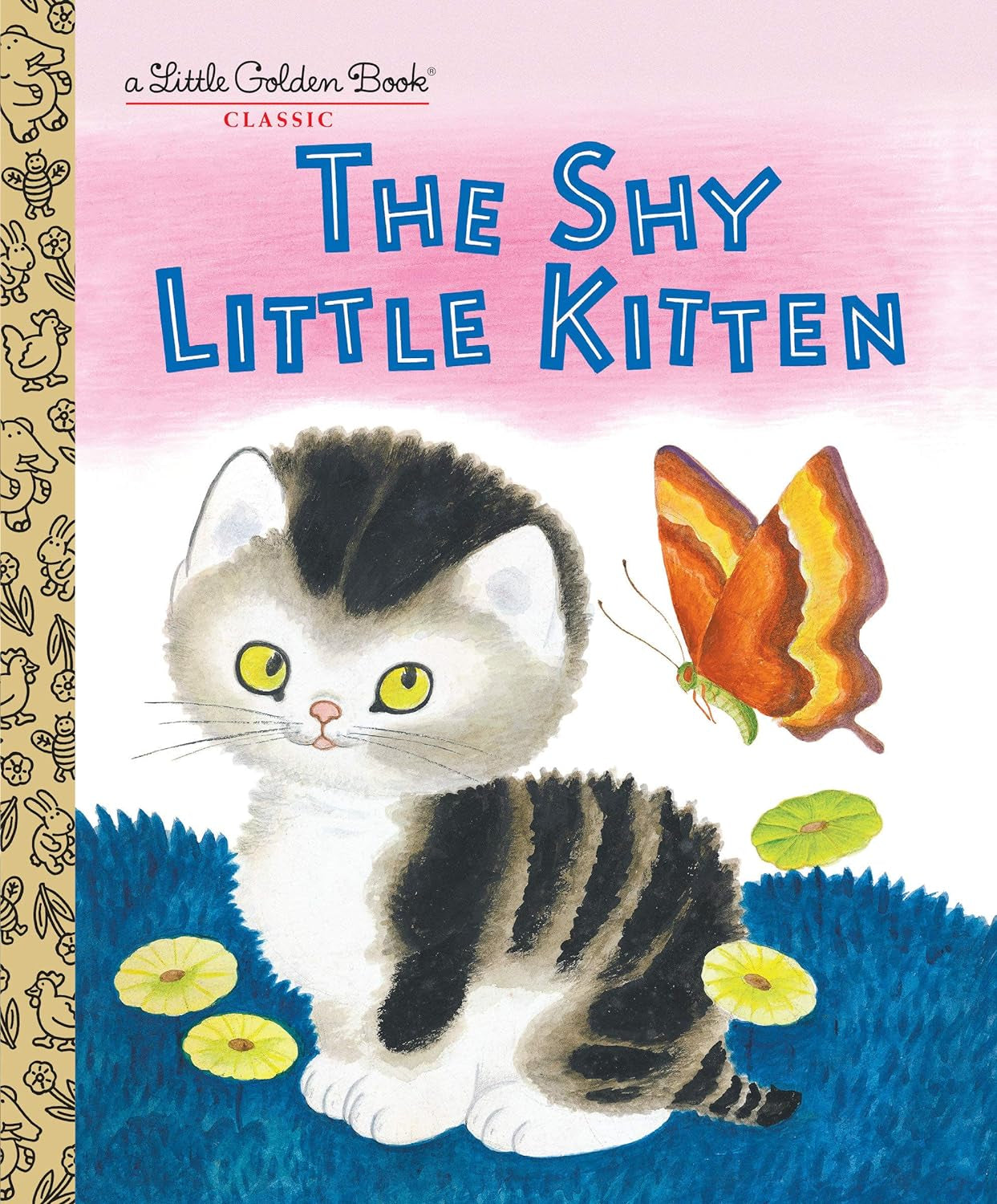 The Shy Little Kitten: Little Golden Books