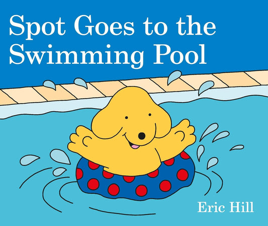 Spot Goes to the Swimming Pool: Board Book